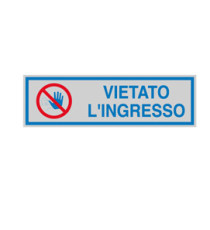 Targhetta adesiva - VIETATO L'INGRESSO - 16,5 x 5 cm - Cartelli Segnalatori Targhetta adesiva - VIETATO L'INGRESSO - 16,5 x 5 cm - Cartelli Segnalatori