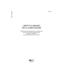 Libretto impianto climatizzazione Veneto - 297 x 210mm - 48 fogli - Edipro Libretto impianto climatizzazione Veneto - 297 x 210mm - 48 fogli - Edipro