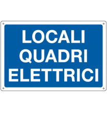 Cartello segnalatore - 30x20 cm - LOCALI QUADRI ELETTRICI - alluminio - Cartelli Segnalatori
