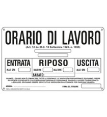 Cartello segnalatore - 30x20 cm - ORARIO DI LAVORO - alluminio - Cartelli Segnalatori