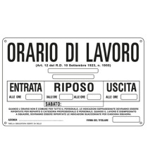 Cartello segnalatore - 30x20 cm - ORARIO DI LAVORO - alluminio - Cartelli Segnalatori
