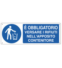 Cartello segnalatore - 35x12,5 cm - E' OBBLIGATORIO VERSARE I RIFIUTI… - alluminio - Cartelli Segnalatori