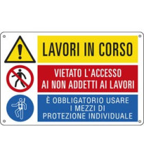 Cartello segnalatore multisimbolo - 50x33,3 cm - LAVORI IN CORSO/VIETATO L'ACCESSO…/E' OBBLIGATORIO… - alluminio - C