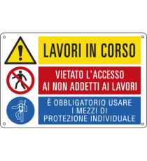 Cartello segnalatore multisimbolo - 50x33,3 cm - LAVORI IN CORSO/VIETATO L'ACCESSO…/E' OBBLIGATORIO… - alluminio - C