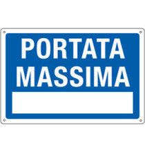 Cartello segnalatore - 30x20 cm - PORTATA MASSIMA - alluminio - Cartelli Segnalatori