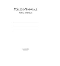 Registro verbali collegio sindacale - 96 pagine - 31 x 24,5 cm - 2207A1200G - Data Ufficio